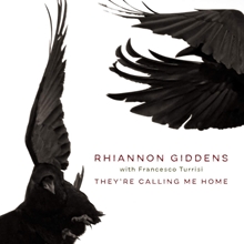 Picture of They're Calling Me Home (w/Francesco Turrisi)  by Rhiannon Giddens