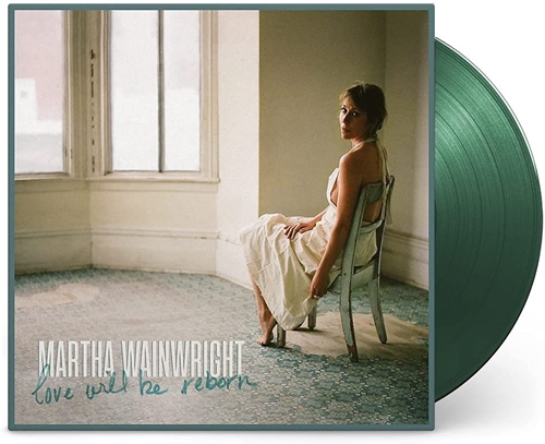 Picture of Love Will Be Reborn  (Indie Exclusive)  by Martha Wainwright