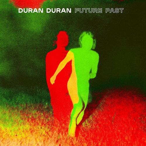 Picture of Future Past  by DURAN DURAN