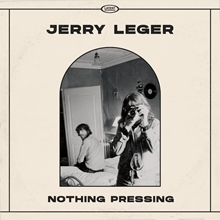 Picture of NOTHING PRESSING  by JERRY LEGER