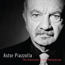 Picture of The American Clavé Recordings  by Astor Piazzolla