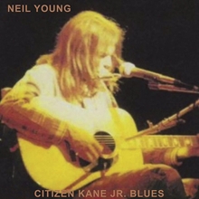 Picture of Citizen Kane Jr. Blues 1974 (Live at The Bottom Line) by Neil Young [LP]