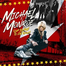 Picture of I Live Too Fast to Die Young by Michael Monroe [CD]