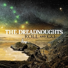 Picture of Roll And Go by The Dreadnoughts [CD]