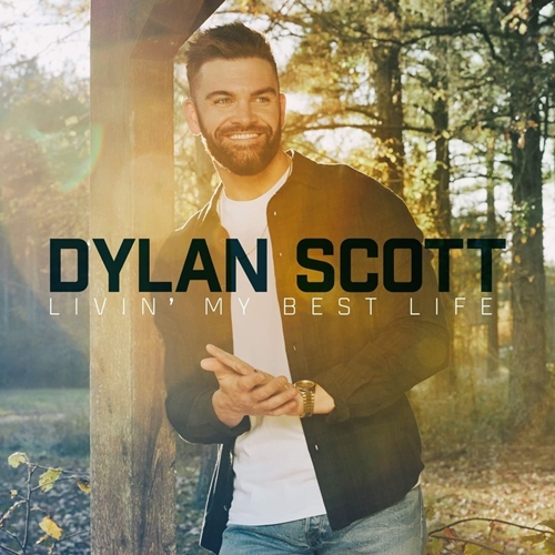 Picture of Livin' My Best Life  by Dylan Scott