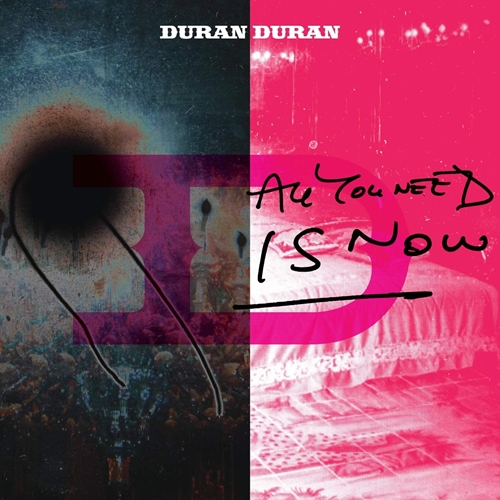 Picture of All You Need Is Now  by Duran Duran