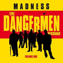 Picture of THE DANGERMEN SESSIONS  by MADNESS