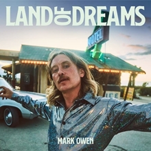 Picture of LAND OF DREAMS  by MARK OWEN