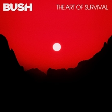 Picture of The Art Of Survival  by Bush