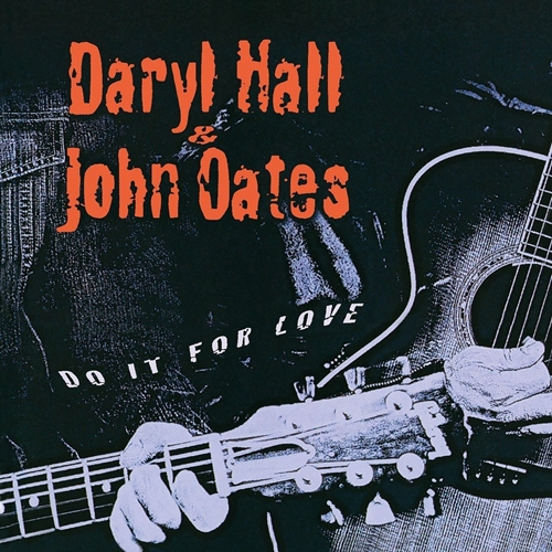 Picture of DO IT FOR LOVE by DARYL HALL & JOHN OATES [2 LP]