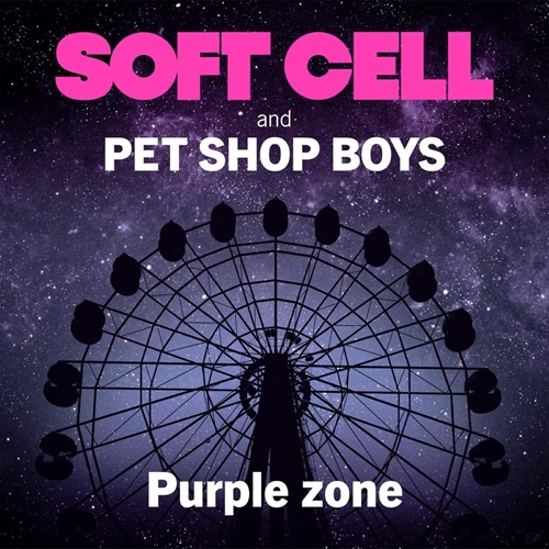 Picture of Purple Zone [1 x 12’ MaxiSingle Vinyl]  by Soft Cell & Pet Shop Boys