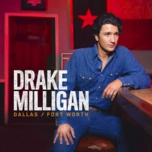 Picture of Dallas/Fort Worth by Drake Milligan [CD]