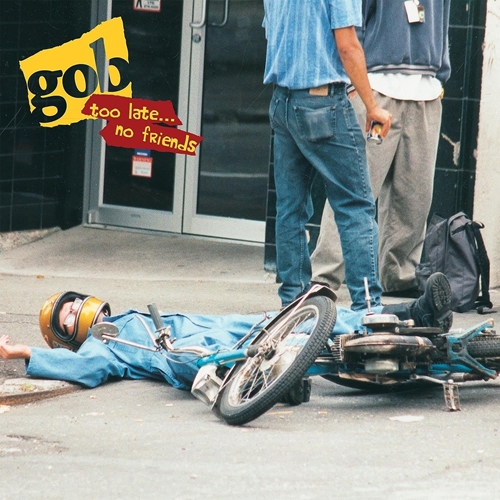 Picture of Too Late...No Friends (Canary Yellow LP)  by GOB