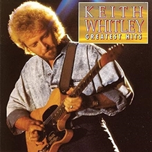 Picture of Greatest Hits  by Keith Whitley