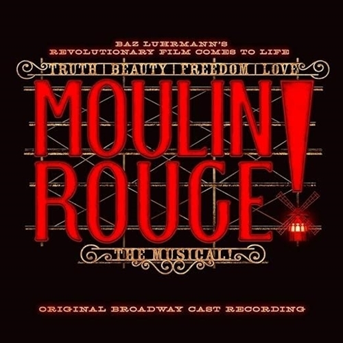 Picture of Moulin Rouge! The Musical (Original Broadway Cast Recording) by Original Broadway Cast Of Moulin Rouge! The Musica