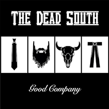 Picture of GOOD COMPANY by DEAD SOUTH,THE