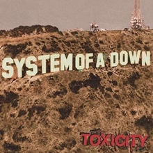 Picture of Toxicity by System Of A Down