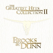 Picture of Greatest Hits Col Ii by Brooks & Dunn