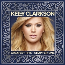 Picture of Greatest Hits - Chapter 1  by Kelly Clarkson