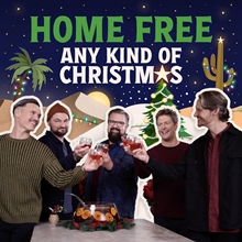 Picture of Any Kind Of Christmas  by Home Free