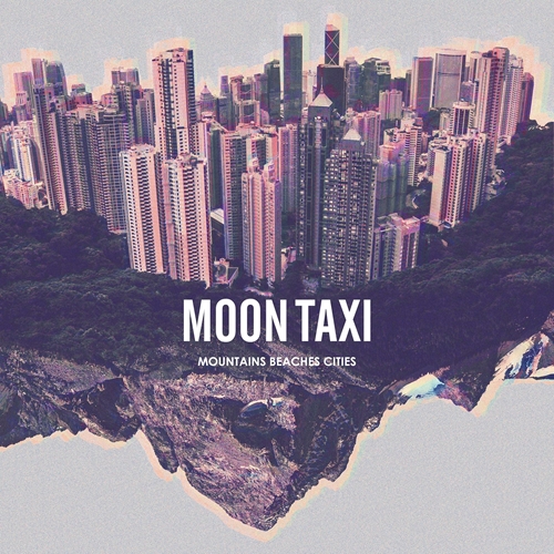 Picture of Mountains Beaches Cities  by Moon Taxi