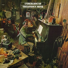 Picture of Underground  by Thelonious Monk