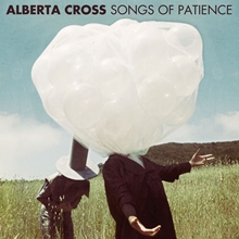 Picture of SONGS OF PATIENCE (LP)  by ALBERTA CROSS