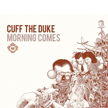 Picture of MORNING COMES LTD(2LP)  by CUFF THE DUKE