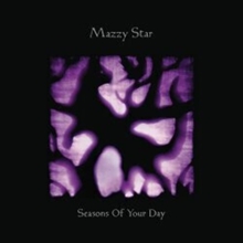 Picture of SEASONS OF YOUR DAY(LP)  by MAZZY STAR