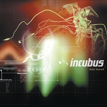 Picture of Make Yourself(Blk Fri  by Incubus