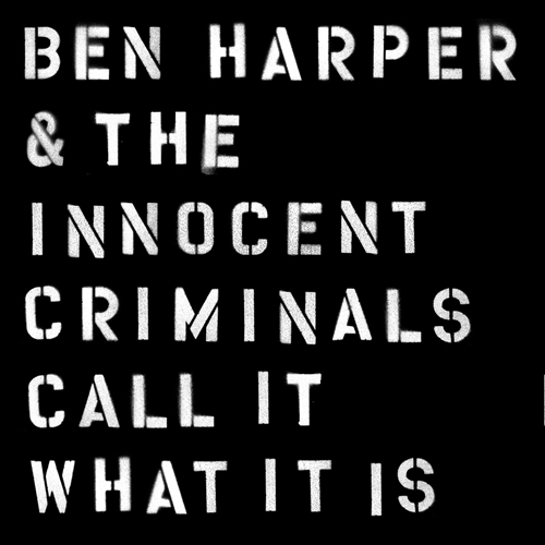 Picture of CALL IT WHAT IT IS(LP)  by BEN/THE INNOCENT CR HARPER