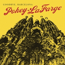 Picture of GOODBYE BARCELONA(7'')  by POKEY LAFARGE