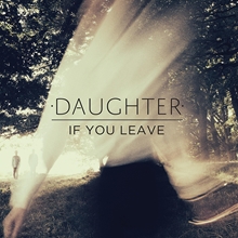 Picture of IF YOU LEAVE(LP)  by DAUGHTER