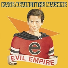 Picture of Evil Empire  by Rage Against The Machine