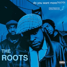 Picture of DO YOU WANT MORE(2LP)  by ROOTS,THE