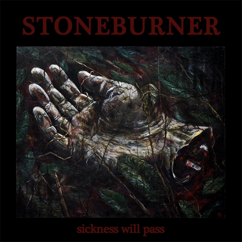 Picture of Sickness Will Pass  by Stoneburner