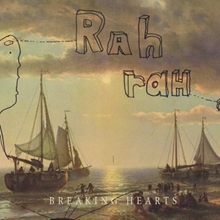 Picture of BREAKING HEARTS  by RAH RAH