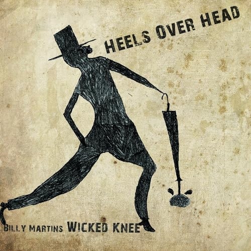 Picture of Heels Over Head  by Billy Martin'S Wicked Knee