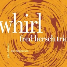 Picture of Whirl  by Fred Hersch