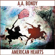 Picture of American Hearts  by A.A. Bondy