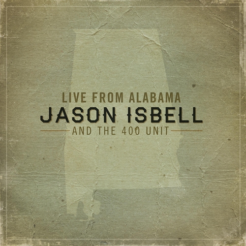 Picture of Live From Alabama  by Jason Isbell And The 400 Unit