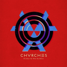 Picture of BONES OF WHAT Y,THE(LP)  by CHVRCHES