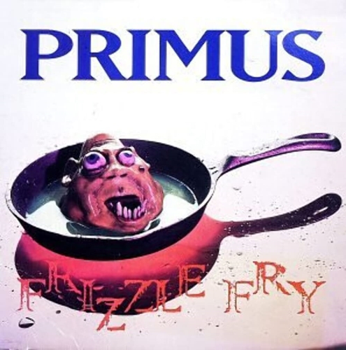 Picture of Frizzle Fry  by Primus