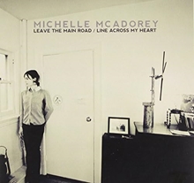 Picture of LEAVE THE MAIN ROAD/(7''LP  by MICHELLE MCADOREY