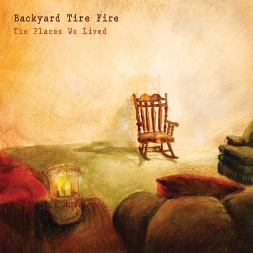 Picture of The Places We Live  by Backyard Tire Fire