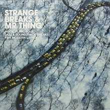 Picture of STRANGE BREAKS & MR THING (3LP)                                    by VARIOUS ARTISTS               