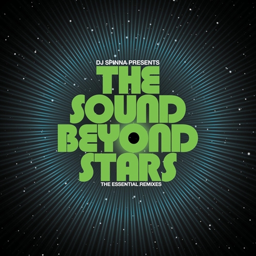 Picture of DJ SPINNA PRESENTS THE SOUND BEYOND STARS - THE ESSENTIAL REMIXES  by VARIOUS ARTISTS   