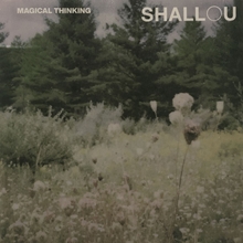 Picture of MAGICAL THINKING (LP)  by SHALLOU