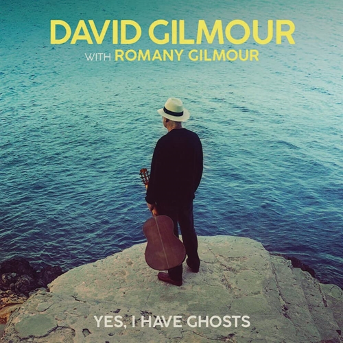 Picture of Yes, I Have Ghosts  by David Gilmour