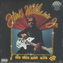 Picture of Rich White Honky Blues (Indie Exclusive)  by Hank Williams Jr